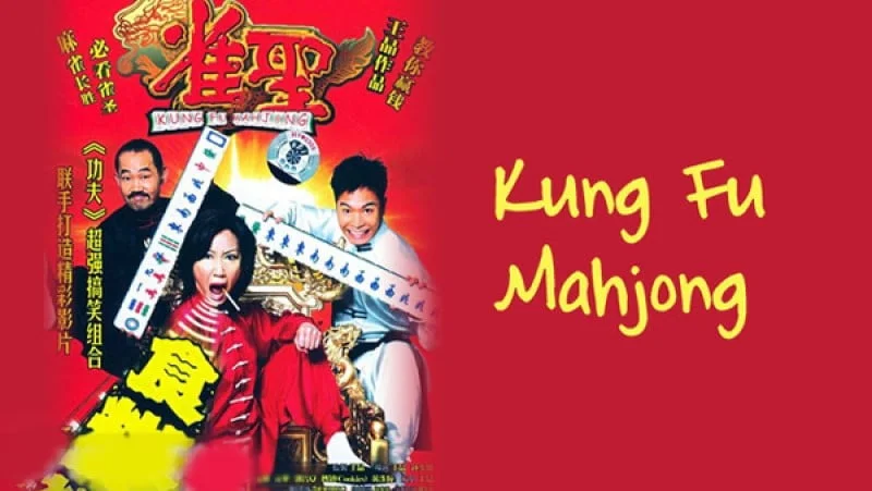 Kung Fu Mahjong - Bộ phim đình đám về ván đấu quyết định